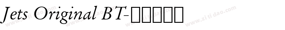 Jets Original BT字体转换